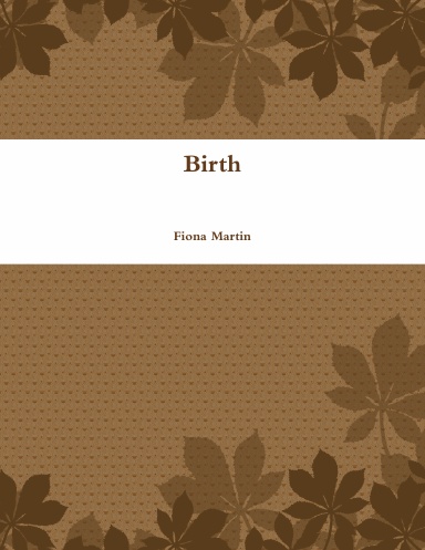 Birth