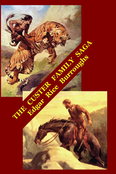 The Custer Family Saga