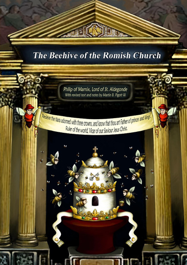 The Beehive of the Romish Church