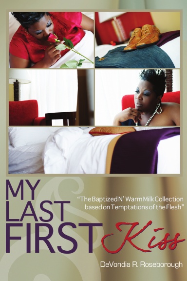 Baptized N' Warm Milk based on Temptations of the Flesh The Collection: My Last First Kiss