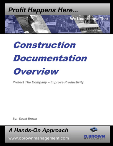 Construction Documentation Overview