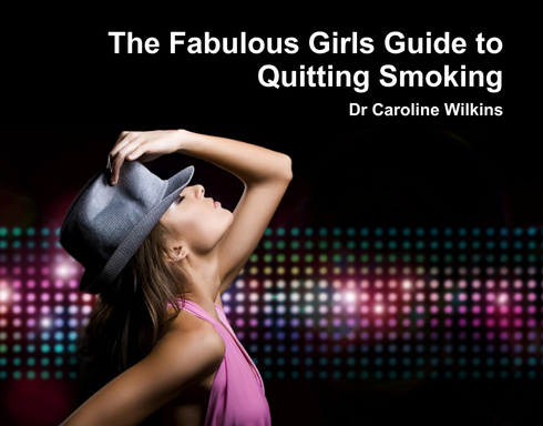 The Fabulous Girls Guide to Quitting Smoking