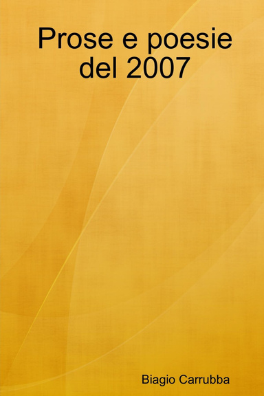 Prose e poesie del 2007