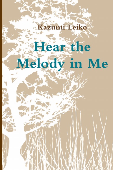 Hear the Melody in Me
