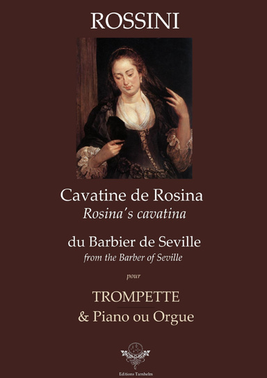 Cavatine de Rosina - Una voce poco fa - Trompette / Trumpet