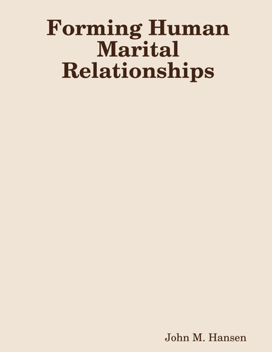 Forming Human Marital Relationships