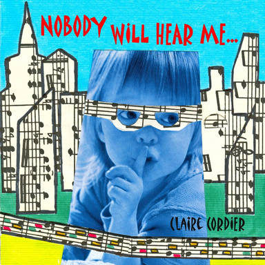 NOBODY WILL HEAR ME...