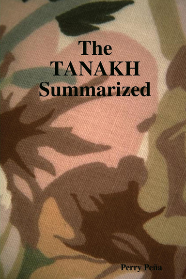 The Tanakh Summarized
