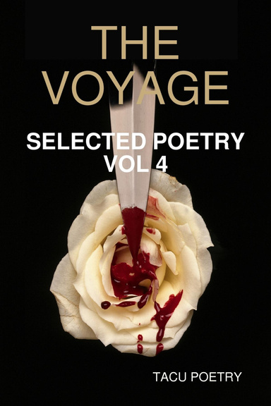 THE VOYAGE SELECTED POETRY