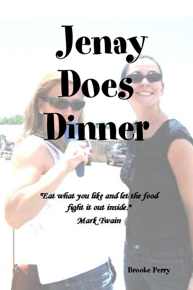 Jenay Does Dinner
