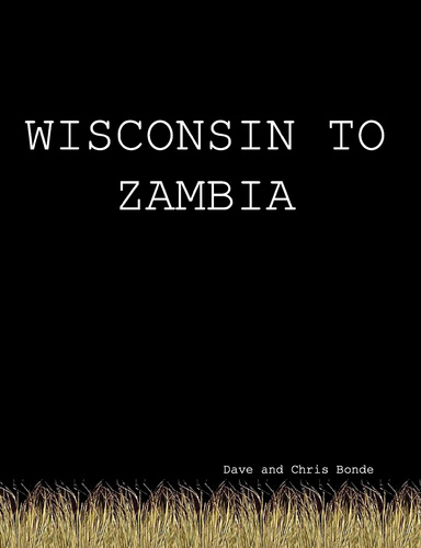 From Wisconsin to Zambia