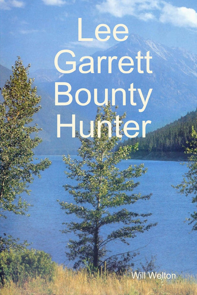 Lee Garrett Bounty Hunter