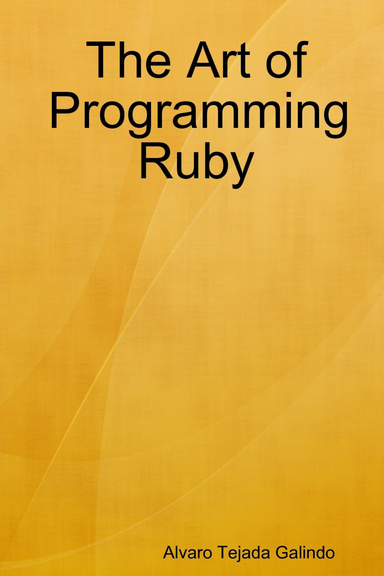 The Art of Programming Ruby