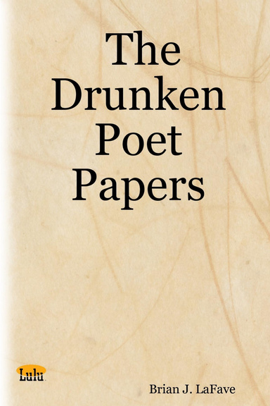 The Drunken Poet Papers