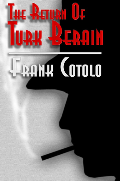 The Return Of Turk Berain