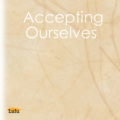 Accepting Ourselves
