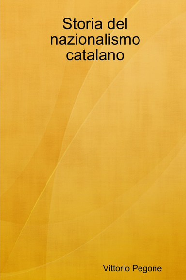 Storia del nazionalismo catalano