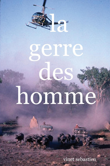la gerre des homme