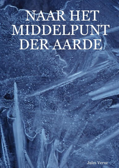 NAAR HET MIDDELPUNT DER AARDE