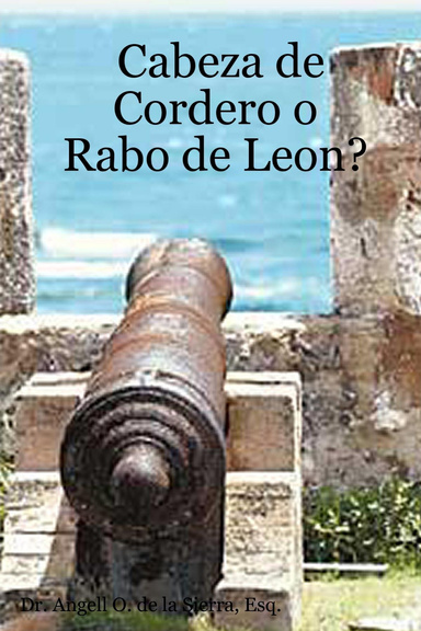 Cabeza de Cordero o Rabo de Leon?