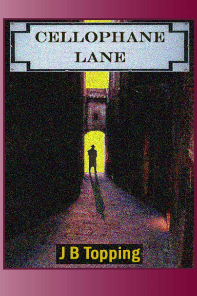 Cellophane Lane