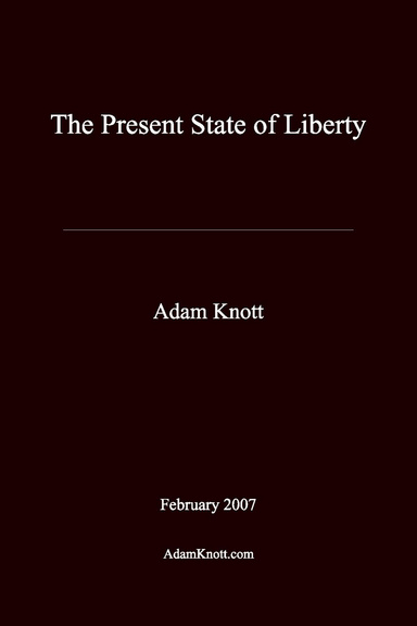 The Present State of Liberty