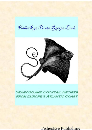 The FishesEye Pirate Recipe Book