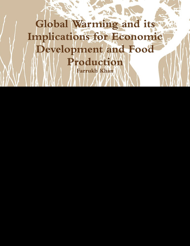 Global Warming and its Implications for Economic Development and Food Production