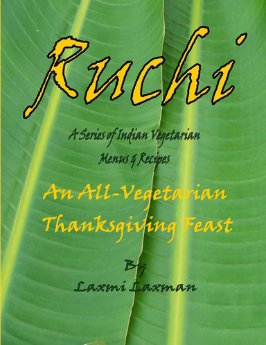 Ruchi: An All-Vegetarian Thanksgiving Feast