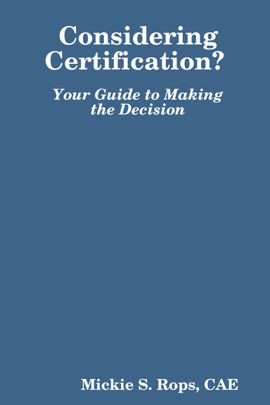 Considering Certification? Your Guide to Making the Decision