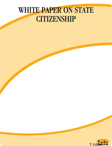 WHITE PAPER ON STATE CITIZENSHIP