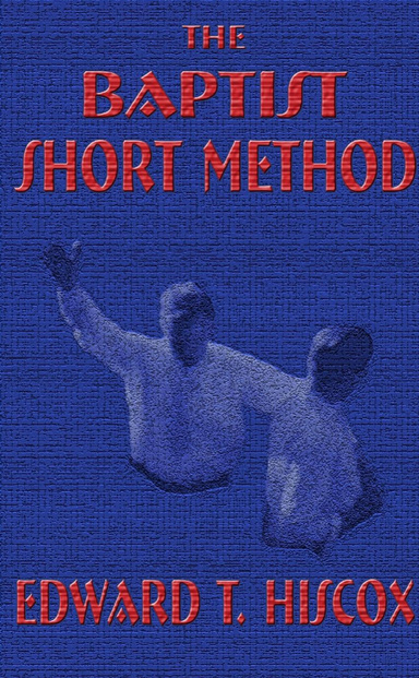 The Baptist Short Method