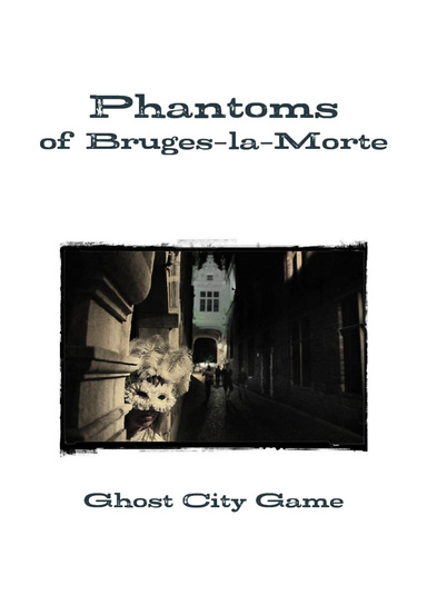 Phantoms of Bruges-la-Morte