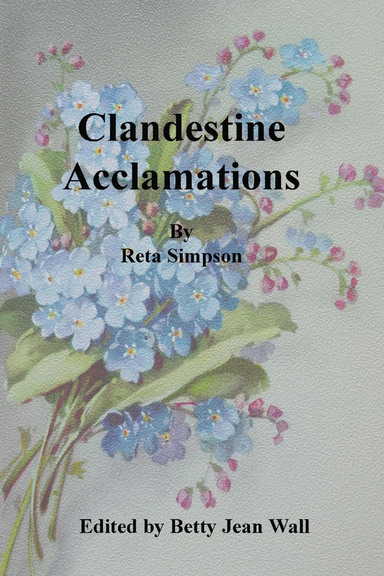 Clandestine Acclamations