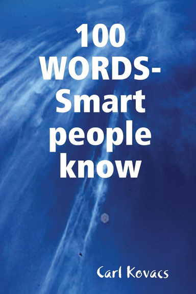 100 WORDS-Smart people know
