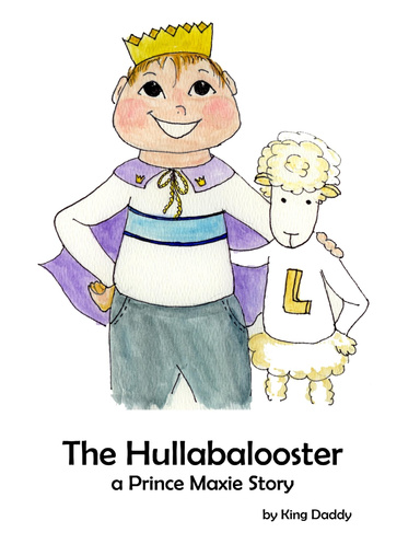 The Hullabalooster, A Prince Maxie Story