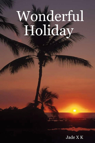 Wonderful Holiday