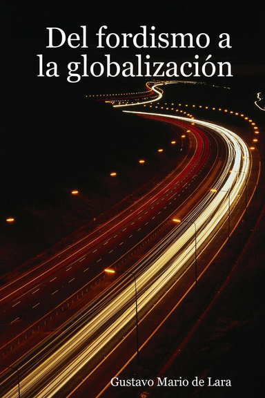 Del fordismo a la globalización