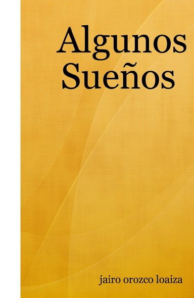 Algunos Sueños