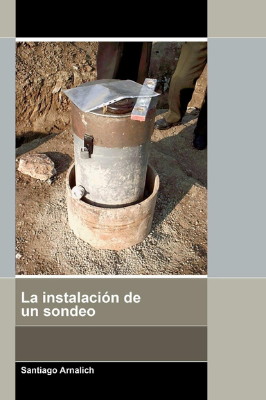 La instalación de un sondeo