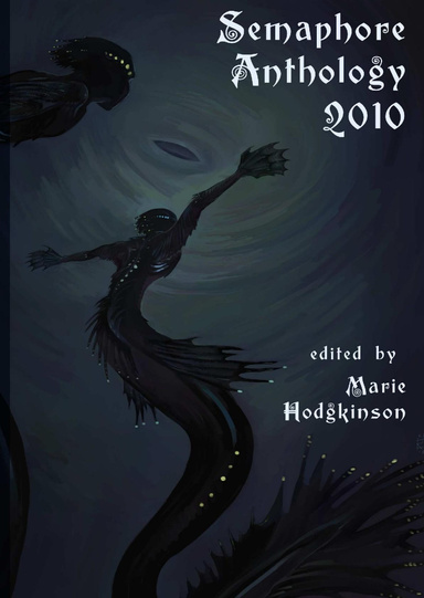 2010 Semaphore Anthology