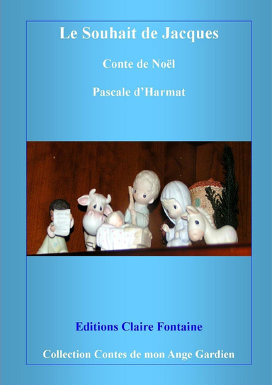 Le Souhait de Jacques              (Conte de Noël)
