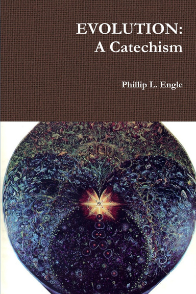 EVOLUTION: A Catechism