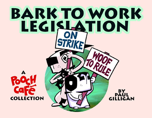 Bark to Work Legislation