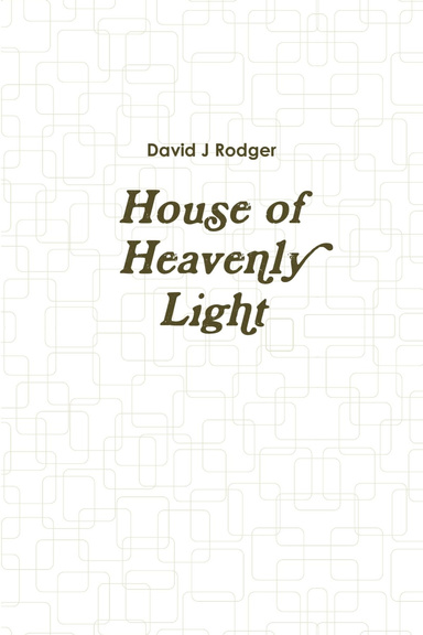 House of Heavenly Light