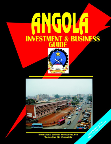 Angola Investment and Business Guide
