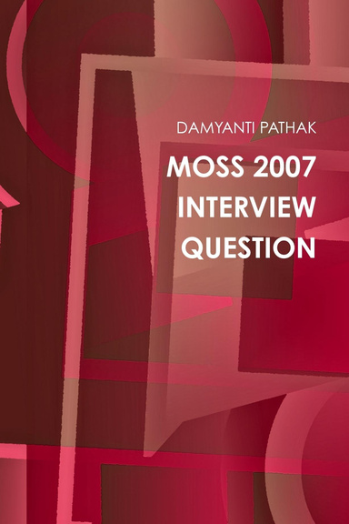 MOSS 2007 INTERVIEW QUESTION