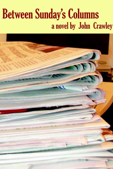 Between Sunday's Columns