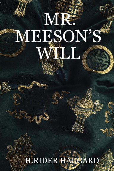 MR. MEESON’S WILL