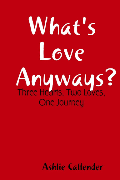 What's Love Anyways?
